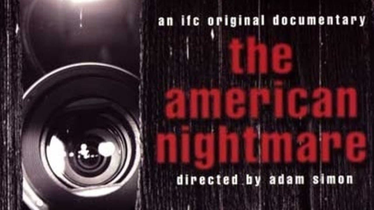 Photo d'illustration du film The American Nightmare