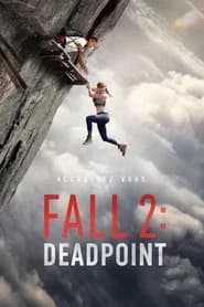Fall 2 : Deadpoint