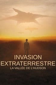 Invasion extraterrestre : la vallée de l'Hudson