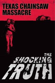 Massacre à la tronçonneuse : L'effroyable vérité