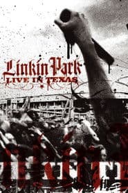 Linkin Park : Live In Texas