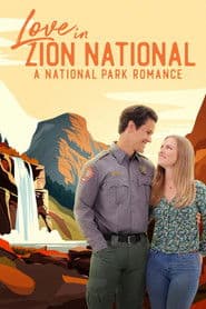 L’Amour au coeur de Zion Park
