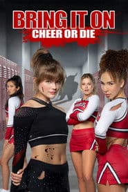 Bring It On: Cheer Or Die