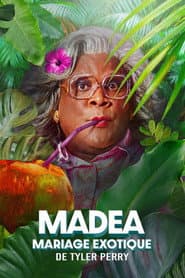 Madea : Mariage exotique
